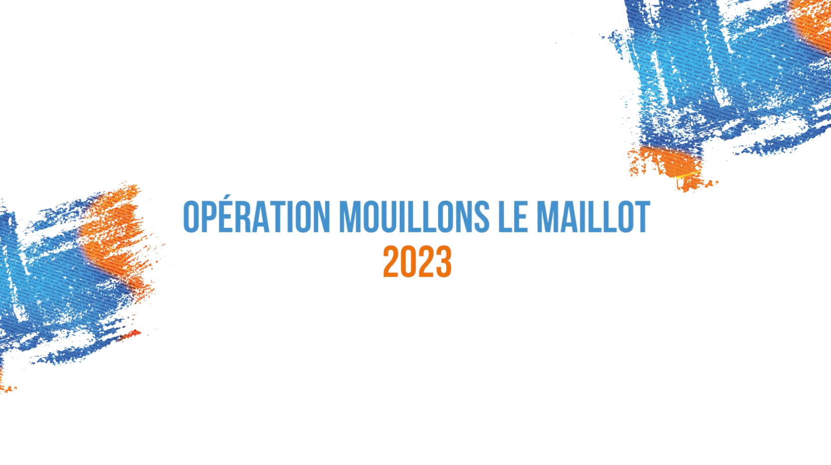 Opération Mouillons le maillot